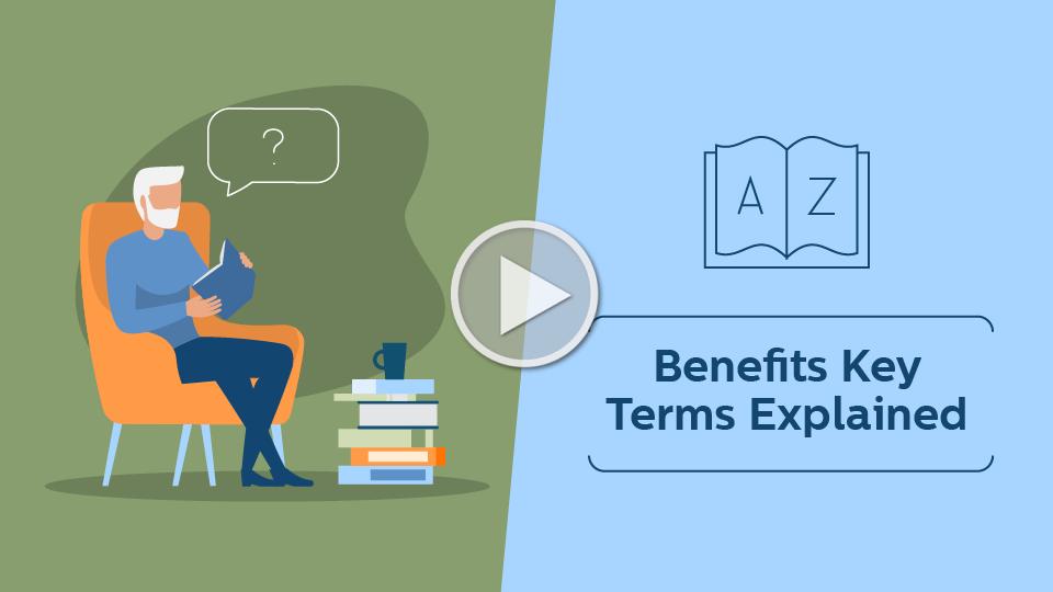 Benefits Key Terms Explained